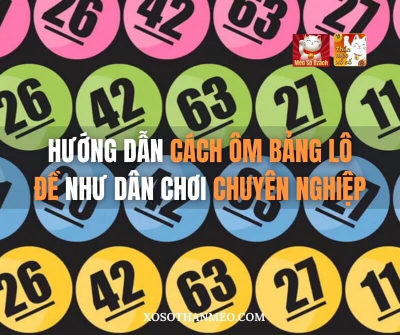 Hướng dẫn cách ôm bảng lô đề như dân chơi chuyên nghiệp