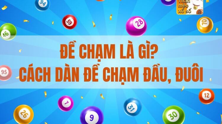 Đề chạm và cách dàn đề chạm đầu, đuôi