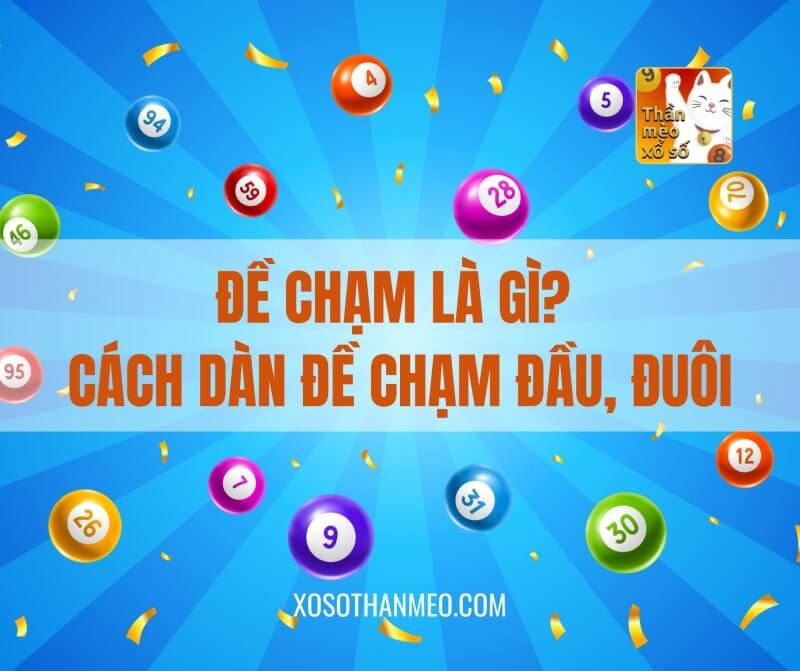 Đề chạm và cách dàn đề chạm đầu, đuôi