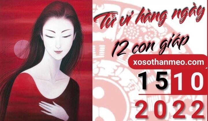 Tử vi hàng ngày - Xem tử vi 12 con giáp ngày 15/10/2022