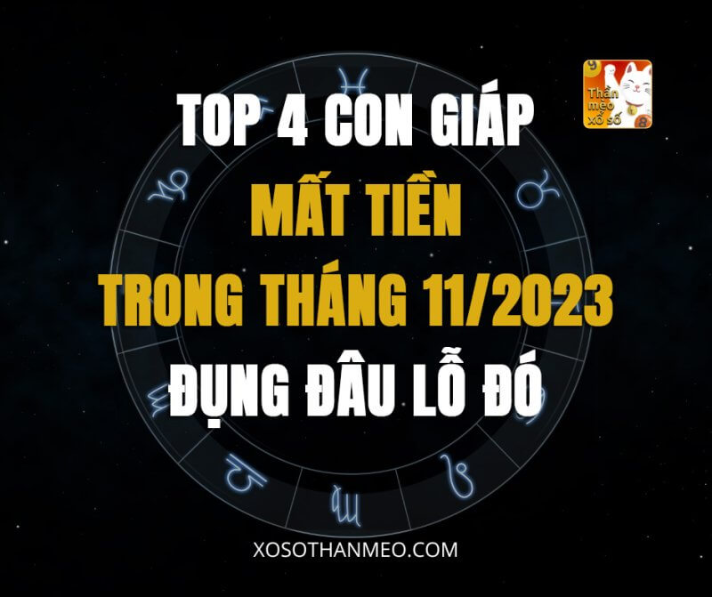 Top 4 con giáp mất tiền trong tháng 11/2023, đụng đâu lỗ đó