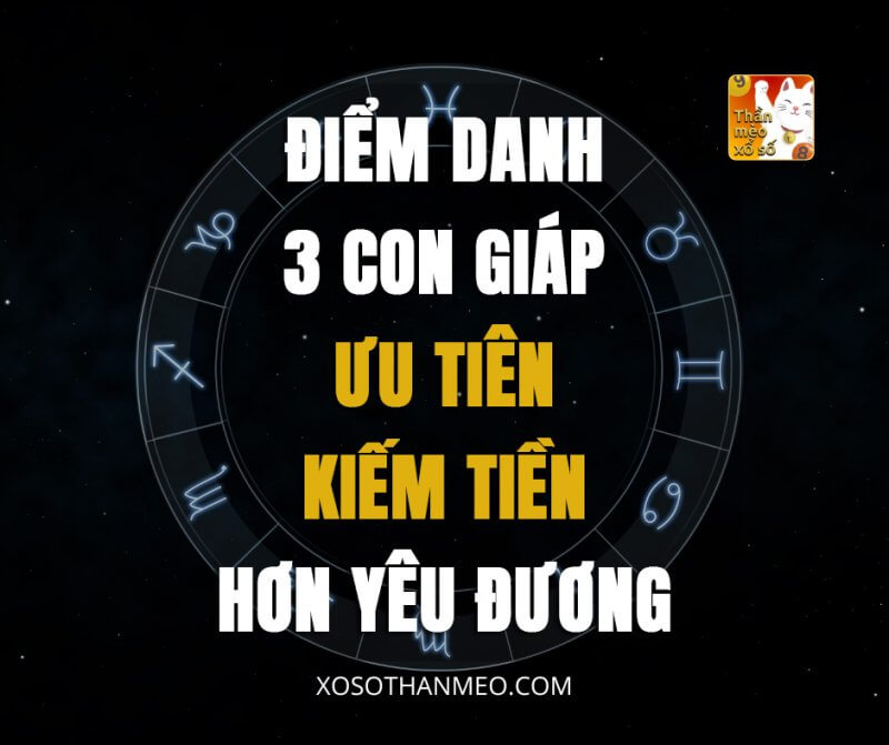 Điểm danh 3 con giáp ưu tiên kiếm tiền hơn yêu đương