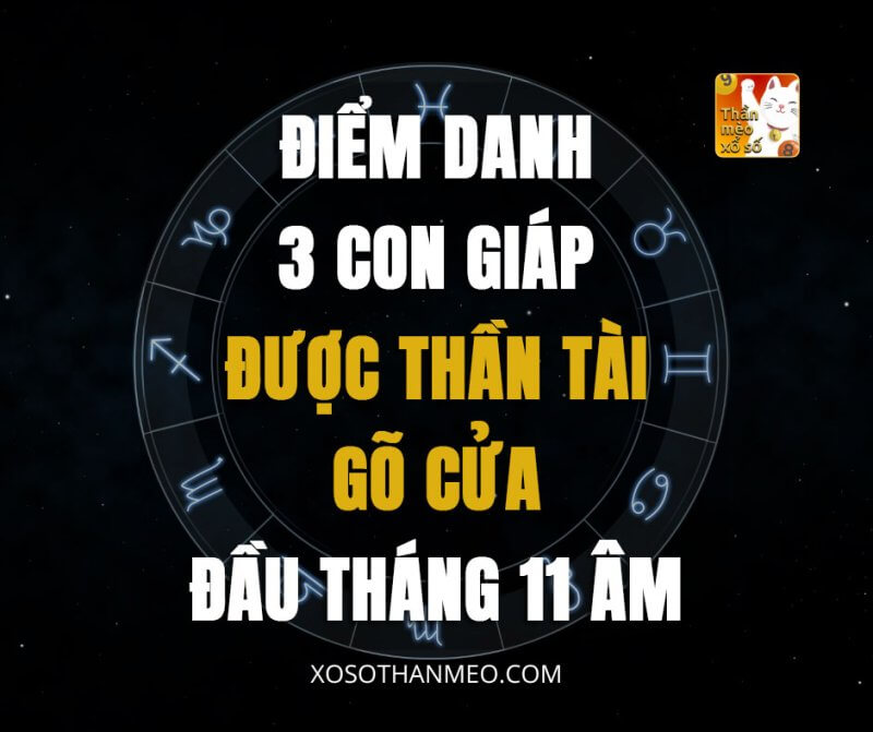 Điểm danh 3 con giáp được thần Tài gõ cửa đầu tháng 11 âm