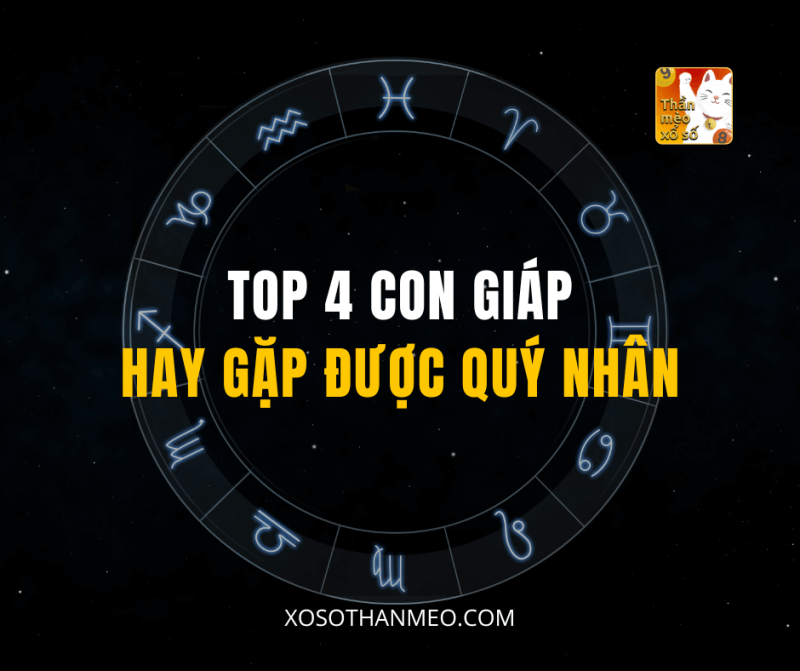 Top 4 con giáp hay gặp được quý nhân